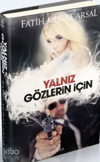 Yalnız Gözlerin İçin (Ciltli)