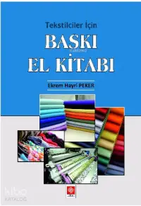 Tekstilciler İçin Baskı El Kitabı