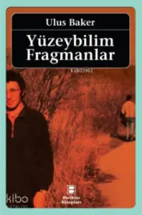 Yüzeybilim Fragmanlar