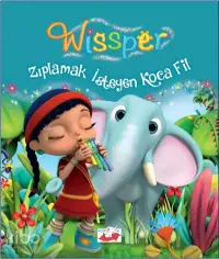 Wissper; Zıplamak İsteyen Koca Fil