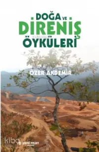 Doğa ve Direniş Öyküleri