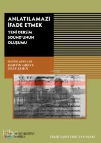 Anlatılmazı İfade Etmek; Yeni Dersim Sound'unun Oluşumu