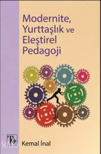 Modernite, Yurttaşlık ve Eleştirel Pedagoji