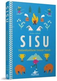 Sisu: Finlandiyalıların Cesaret Sanatı - Ciltli