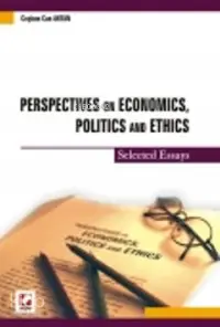 Perspectives on Economics, Politics and Ethics