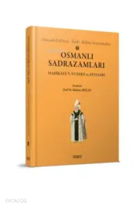 Osmanlı Sadrazamları; Hadikatü'l - Vüzera ve Zeyller