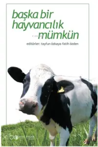 Başka Bir Hayvancılık Mümkün