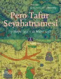 Pero Tafur Seyahatnamesi; 9 Mayıs 1437 - 22 Mayıs 1438