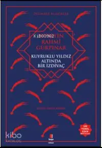 Kuyruklu Yıldız Altında   Bir İzdivaç; Ölümsüz Klasikler Hüseyin Rahmi Gürpınar