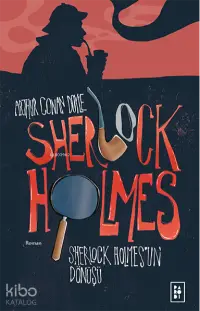 Sherlock Holmes'un Dönüşü (Sherlock Holmes 3. Kitap)