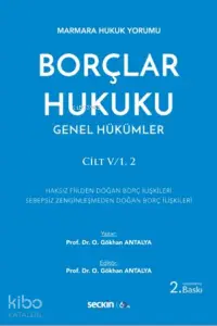 Borçlar Hukuku Genel Hükümler Cilt:V/1, 2