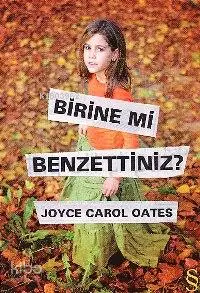 Birine mi Benzettiniz?