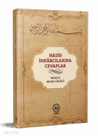 Hadis İnkarcılarına Cevaplar