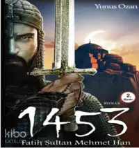 1453 Fatih Sultan Mehmet Han