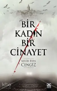 Bir Kadın Bir Cinayet