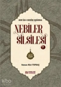 Nebiler Silsilesi - 1 ( Ciltli ) ( Genişletilmiş Baskı );Kur'an-ı Kerim Işığında