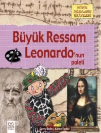 Büyük Ressam;Leonardo’nun Paleti