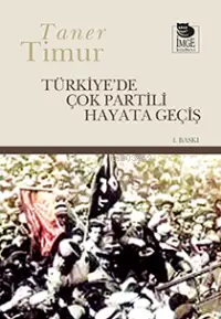 Türkiye'de Çok Partili Hayata Geçiş