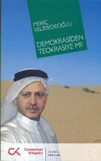 Demokrasiden Teokrasiye mi?