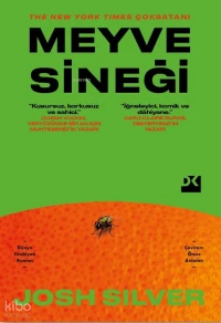  Meyve Sineği | Meyve Sineği | Josh Silver | Ömer Anlatan | Tolga Yozcu | Doğan Kitap | 9786258593938 