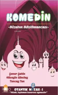 Komedin; Mizahın Müslümancası