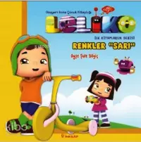 Leliko İlk Kitaplarım Serisi; Renkler "Sarı"