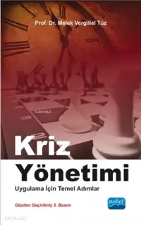 Kriz Yönetimi; Uygulama İçin Temel Adımlar