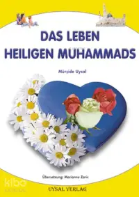 Das Leben Heiligen Muhammads (Küçük Boy)