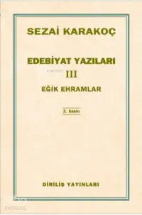 Edebiyat Yazıları 3; Eğik Ehramlar