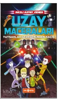 Uzay Maceraları 5 - Tutsaklar Gezegeni'nden Kaçış