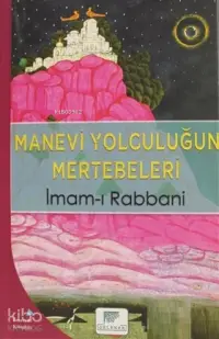 Manevi Yolculuğun Mertebeleri