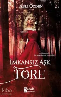 İmkansız Aşk Töre