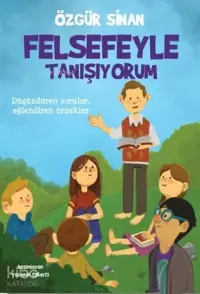 Felsefeyle Tanışıyorum