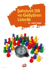  Şahsiyet Dili Geliştiren Liderlik | Adem Ergül | Genç Kitaplığı | 9789944832717 | 