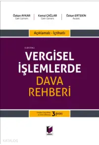 Vergisel İşlemlerde Dava Rehberi;Açıklamalı - İçtihatlı