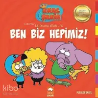 Ben Biz Hepimiz! - Kral Şakir İlk Okuma Kitabı 16