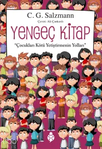 Yengeç Kitap “Çocukları Kötü Yetiştirmenin Yolları”