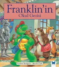 Franklin'in Okul Gezisi