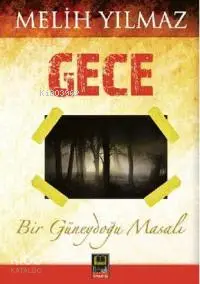 Gece Bir Güneydoğu Masalı