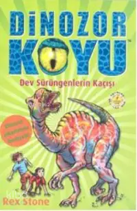 Dinozor Koyu 6; Dev Sürüngenlerin Kaçışı