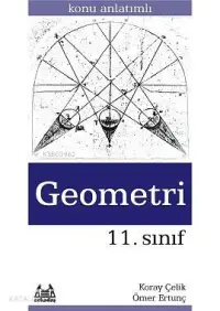 11. Sınıf Geometri Konu Anlatımlı Yardımcı Ders Kitabı