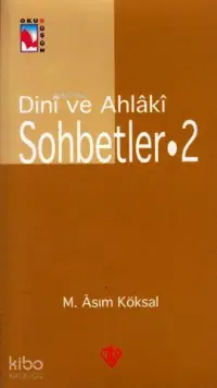 Dini ve Ahlaki Sohbetler 2