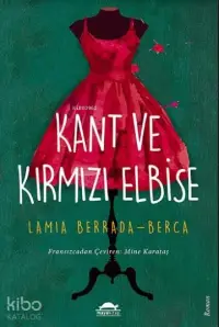 Kant ve Kırmızı Elbise