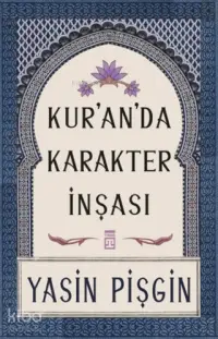 Kur'an'da Karakter İnşası