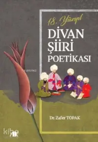 18.Yüzyıl Divan Şiiri Poetikası