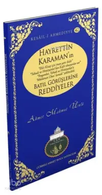 Hayrettin Karamanın Batıl Görüşlerine Reddiyeler