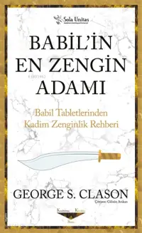 Babil'in En Zengin Adamı;Babil Tabletlerinden Kadim Zenginlik Rehberi