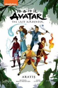 Avatar The Last Airbender: Arayış