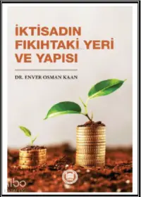 İktisadın Fıkıhtaki Yeri ve Yapısı