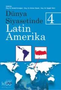 Dünya Siyasetinde Latin Amerika 4